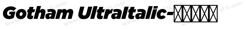 Gotham UltraItalic字体转换